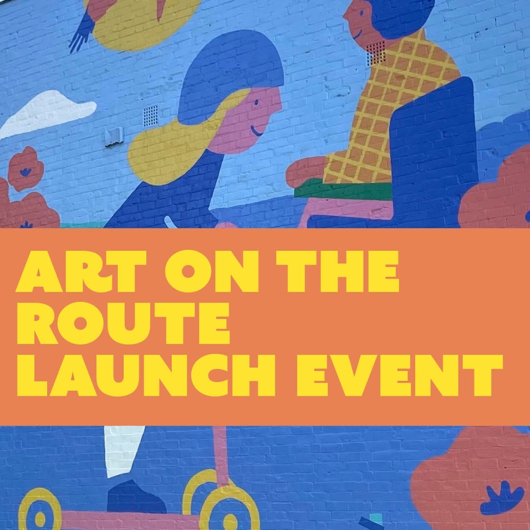 Art on the route launch