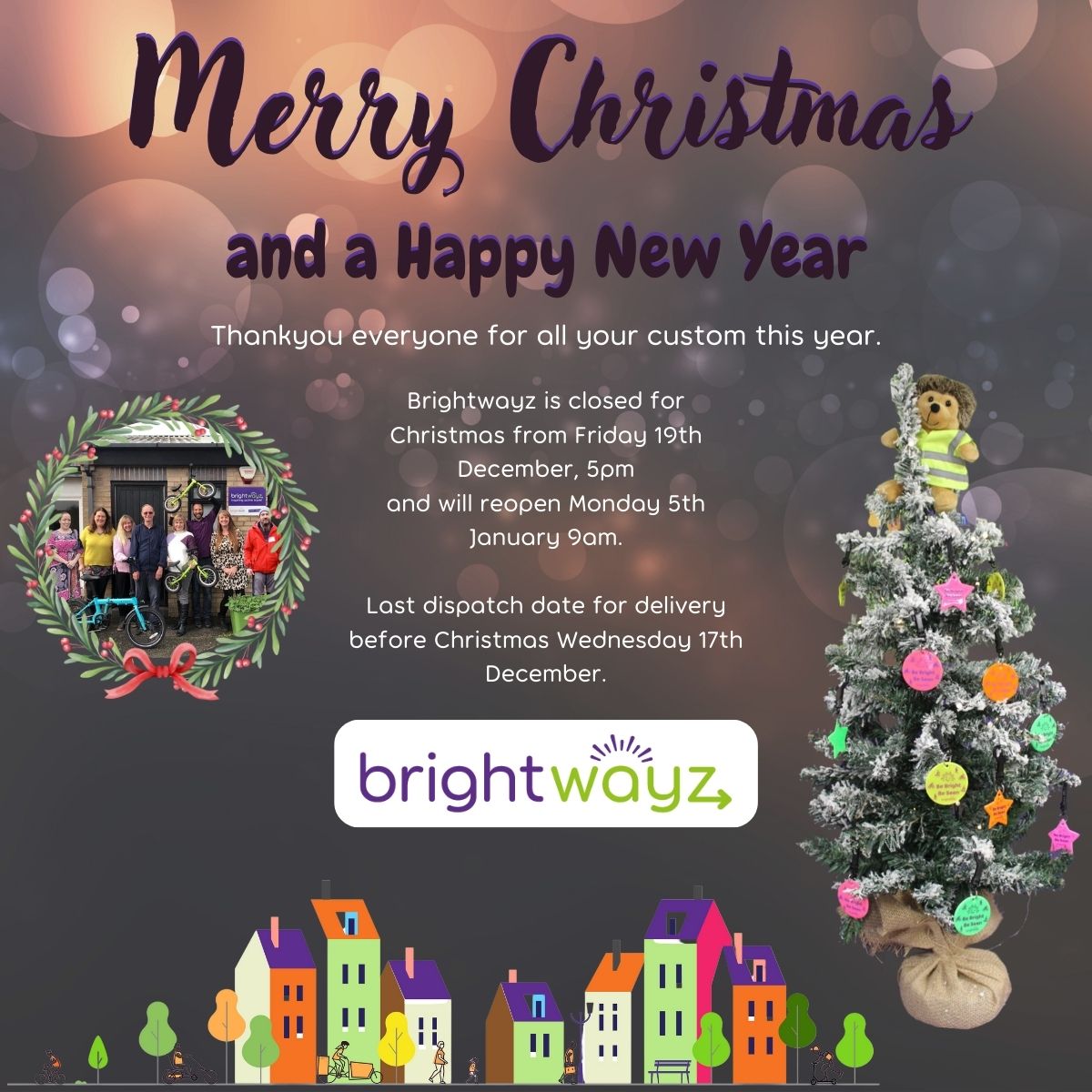 Brightwayz 2025 Christmas Closure and order dispatch info.